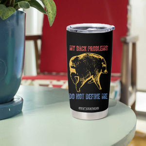 Funny Jimothy Meme Back Pain Humor Tumbler Cup My Back Problems Do Not Define Me Viral Seattle Raccoon