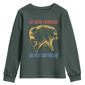 Funny Jimothy Meme Back Pain Humor Youth Sweatshirt My Back Problems Do Not Define Me Viral Seattle Raccoon