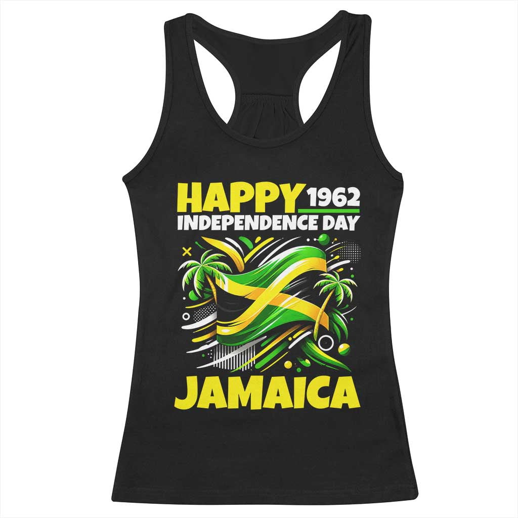 Happy Jamaican Independence Day 1962 Graphic Racerback Tank Top Jamaica Waving Flag and Palm Trees Caribbean Pride TS02 Black Print Your Wear