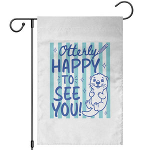 Cute Otter Pun Back To School Retro Preppy Garden Flag Otterly Happy To See You