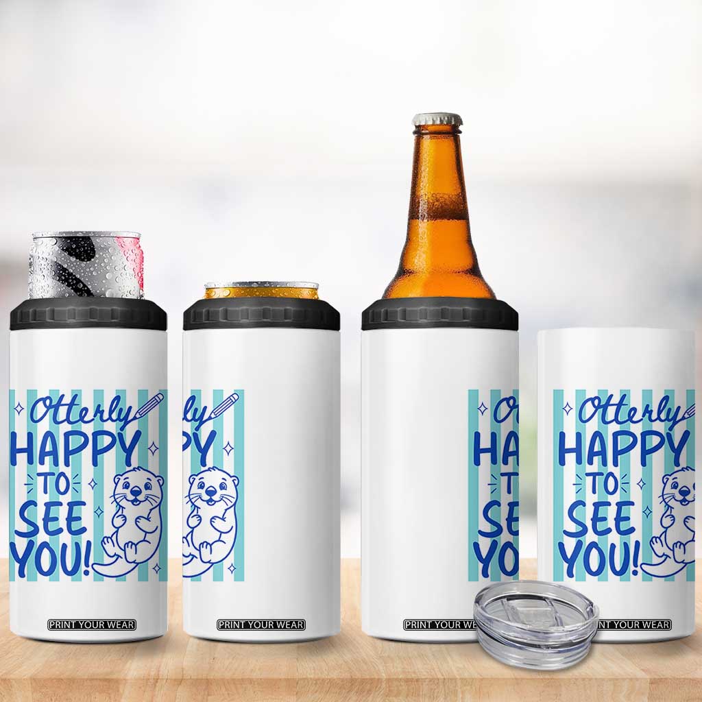 Cute Otter Pun Back To School Retro Preppy 4 in 1 Can Cooler Tumbler Otterly Happy To See You