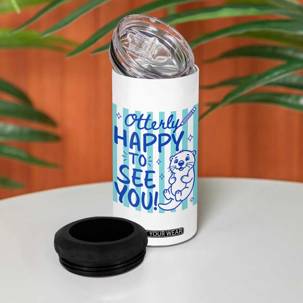 Cute Otter Pun Back To School Retro Preppy 4 in 1 Can Cooler Tumbler Otterly Happy To See You