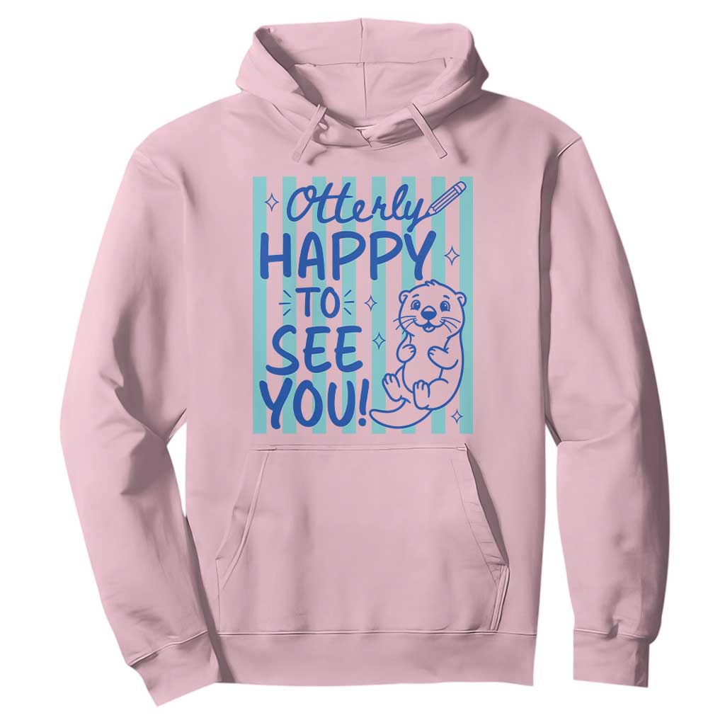 Cute Otter Pun Back To School Retro Preppy Hoodie Otterly Happy To See You