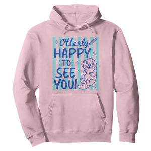 Cute Otter Pun Back To School Retro Preppy Hoodie Otterly Happy To See You