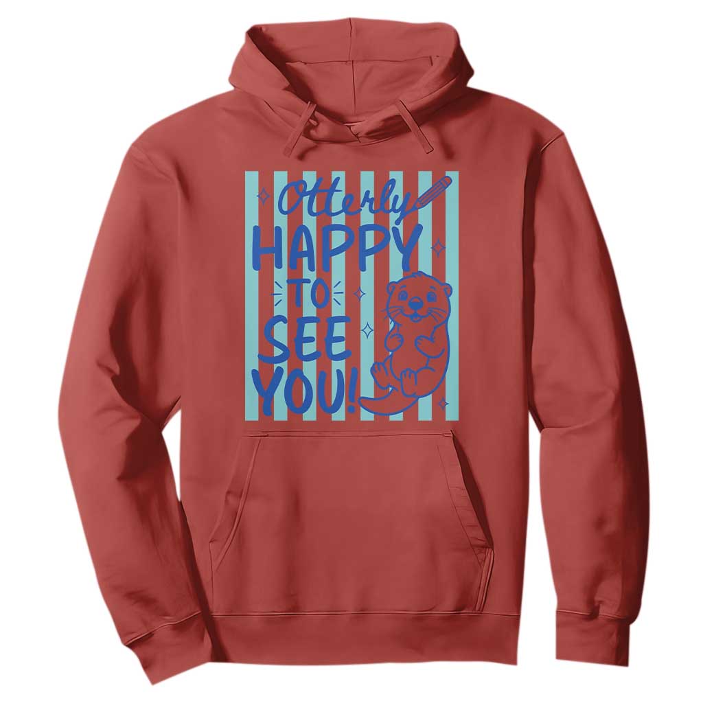 Cute Otter Pun Back To School Retro Preppy Hoodie Otterly Happy To See You