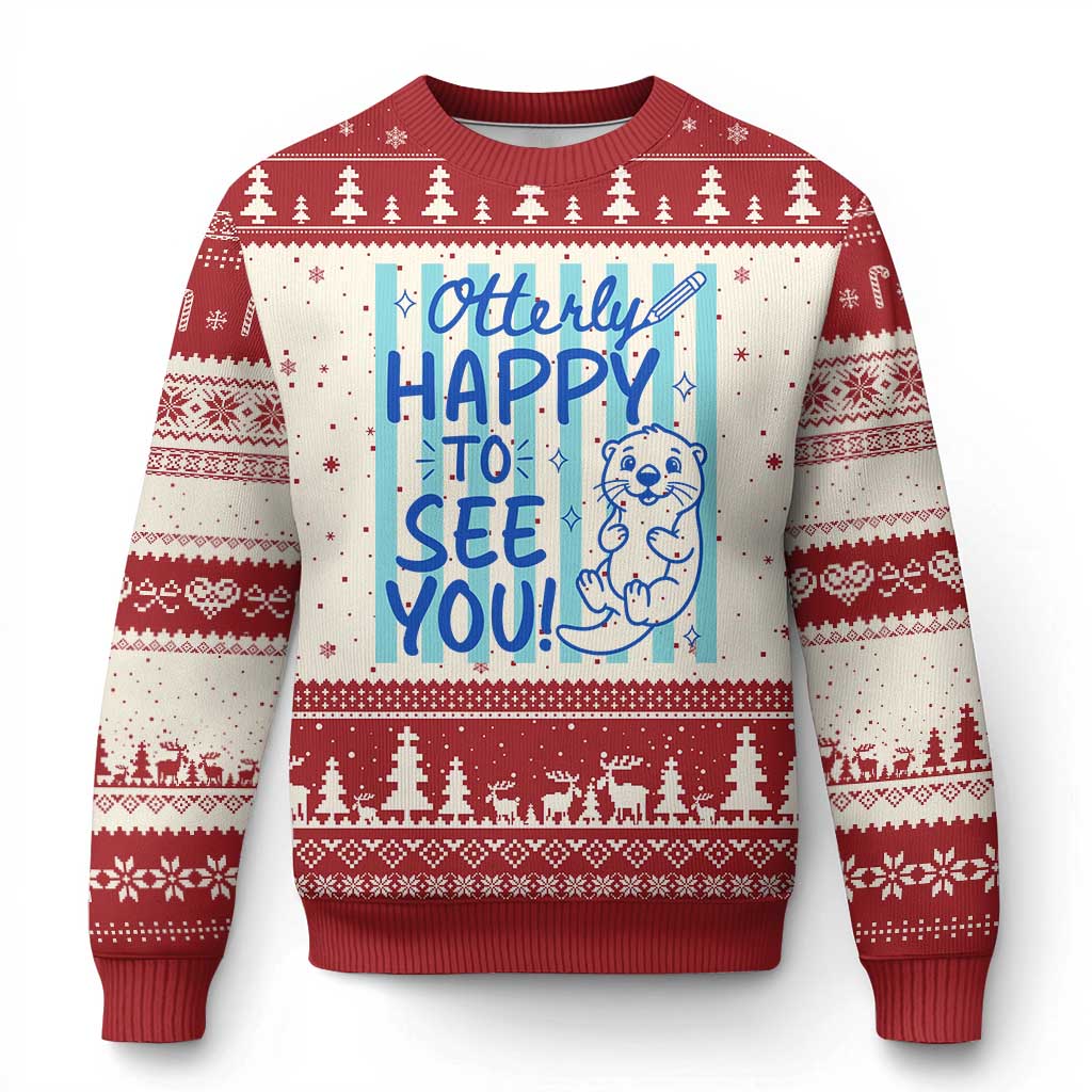 Cute Otter Pun Back To School Retro Preppy Ugly Christmas Sweater Otterly Happy To See You