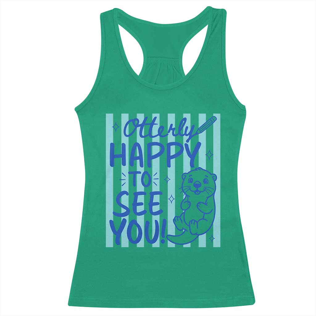 Cute Otter Pun Back To School Retro Preppy Racerback Tank Top Otterly Happy To See You