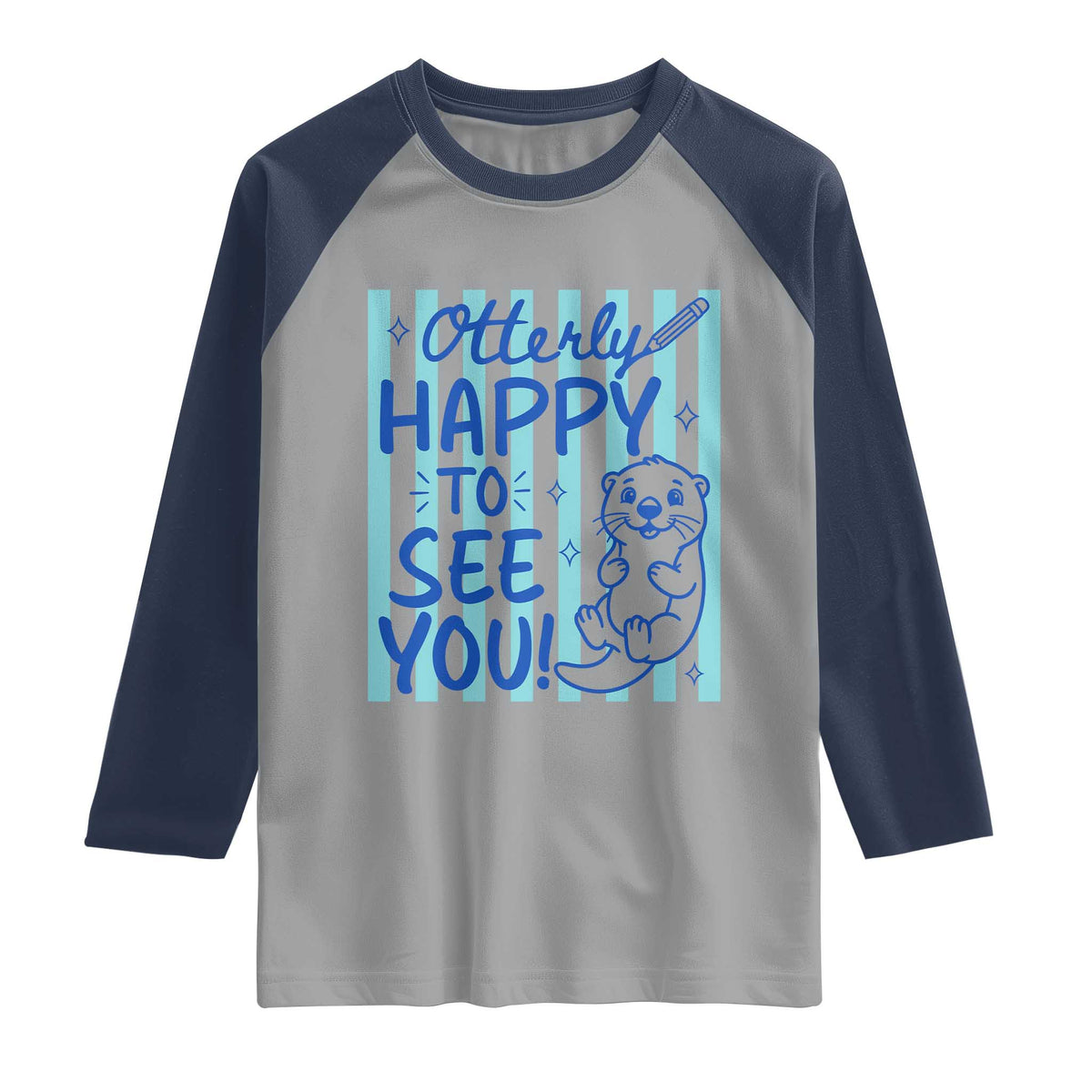 Cute Otter Pun Back To School Retro Preppy Raglan Shirt Otterly Happy To See You