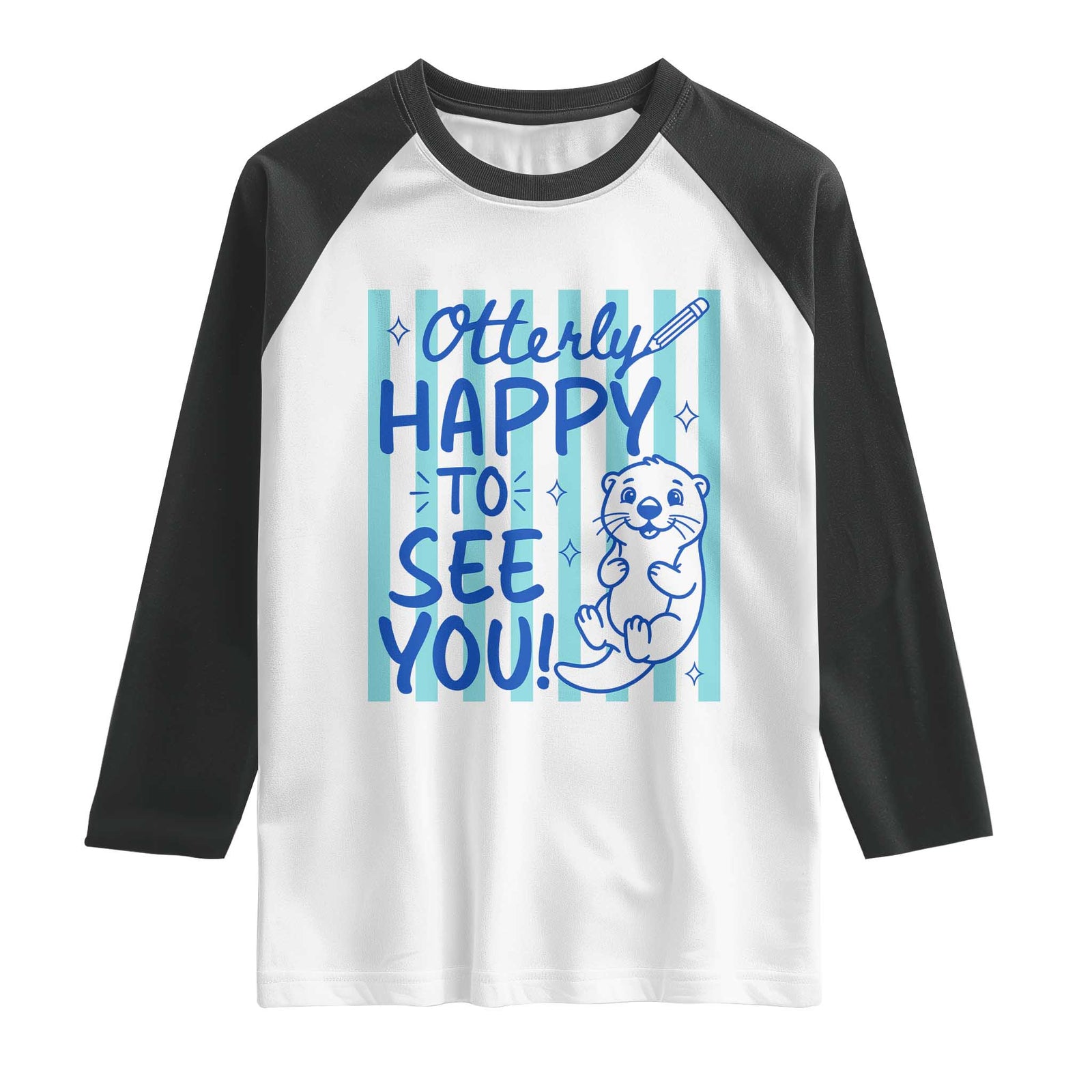 Cute Otter Pun Back To School Retro Preppy Raglan Shirt Otterly Happy To See You TS02 White Black Print Your Wear