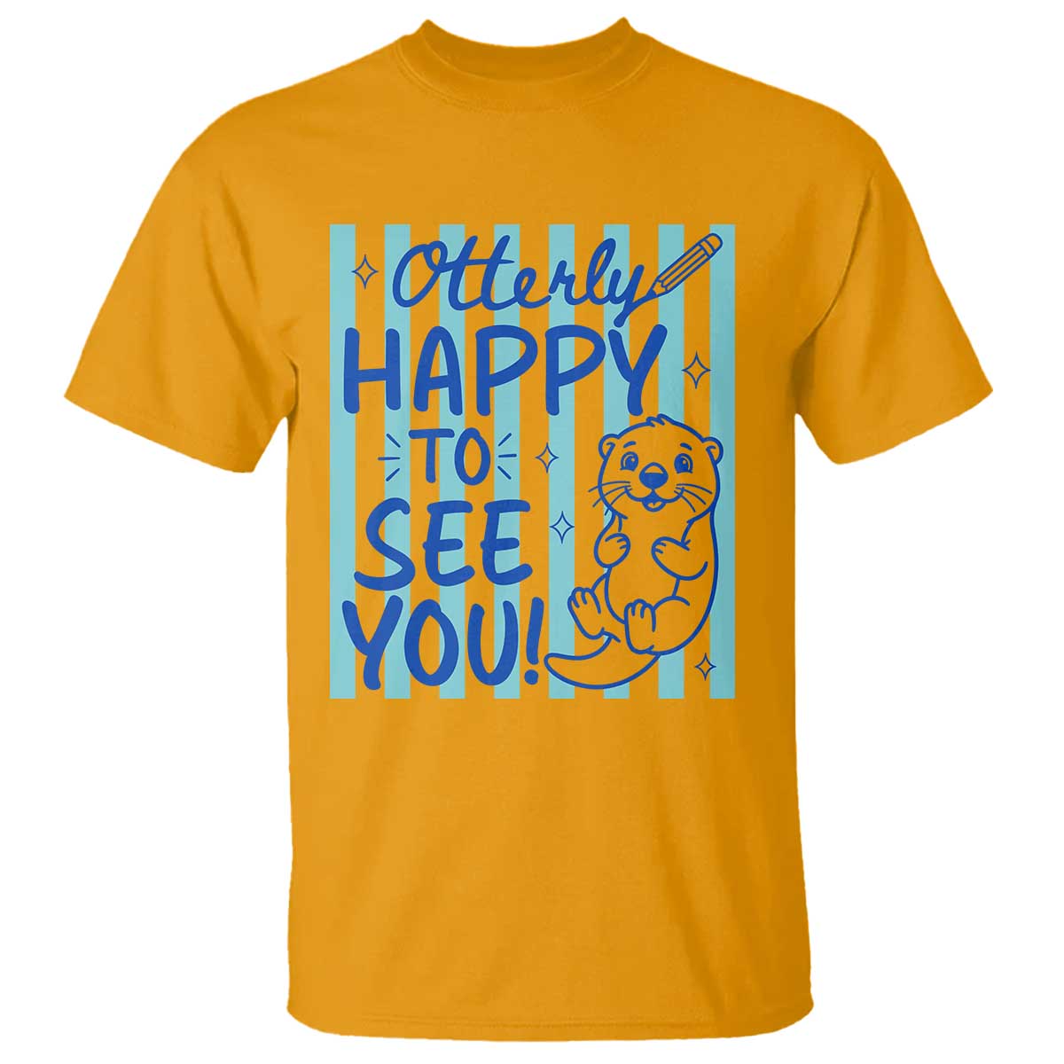 Cute Otter Pun Back To School Retro Preppy T Shirt Otterly Happy To See You