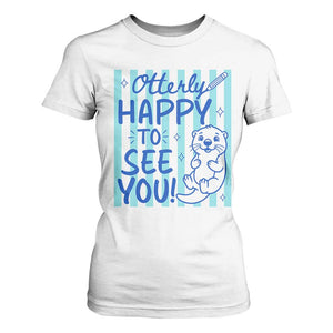Cute Otter Pun Back To School Retro Preppy T Shirt For Women Otterly Happy To See You