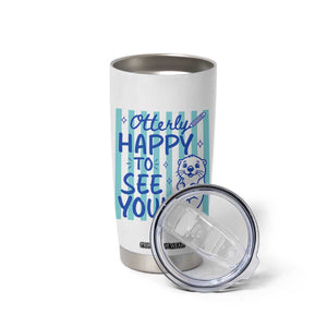 Cute Otter Pun Back To School Retro Preppy Tumbler Cup Otterly Happy To See You