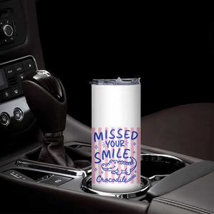 Cute Crocodile Pun Back To School Retro Preppy Skinny Tumbler Missed Your Smile Crocodile