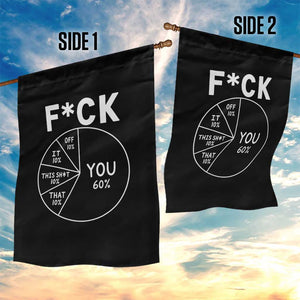 Funny Fuck Profanity Pie Chart You Off It This Shit That Garden Flag Sarcastic Anti Social Office Humor