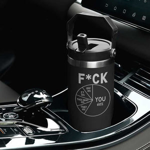 Funny Fuck Profanity Pie Chart You Off It This Shit That Flip Straw Tumbler Sarcastic Anti Social Office Humor