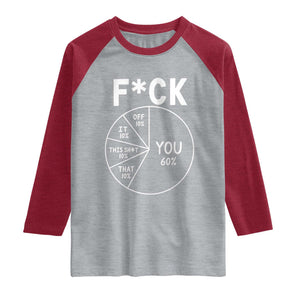 Funny Fuck Profanity Pie Chart You Off It This Shit That Raglan Shirt Sarcastic Anti Social Office Humor