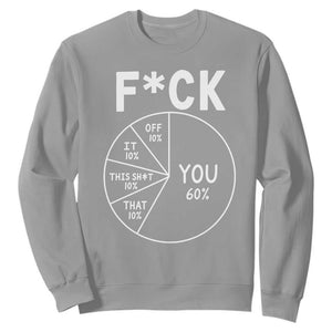Funny Fuck Profanity Pie Chart You Off It This Shit That Sweatshirt Sarcastic Anti Social Office Humor