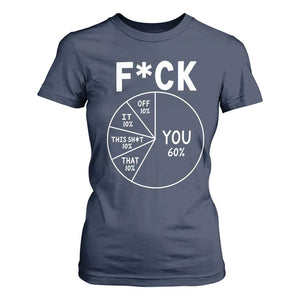 Funny Fuck Profanity Pie Chart You Off It This Shit That T Shirt For Women Sarcastic Anti Social Office Humor