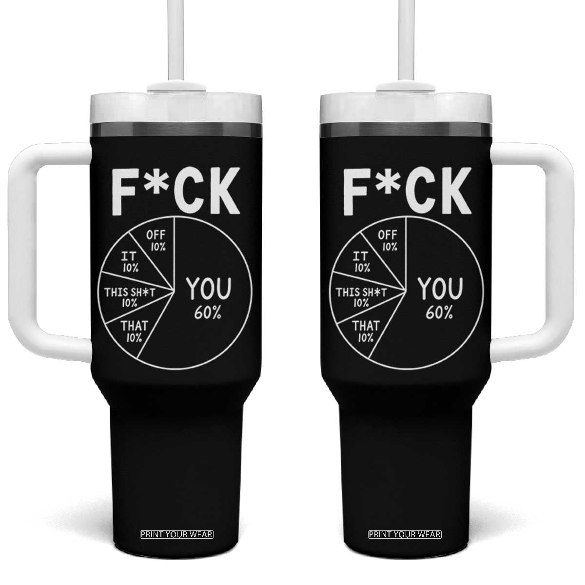 Funny Fuck Profanity Pie Chart You Off It This Shit That Tumbler With Handle Sarcastic Anti Social Office Humor