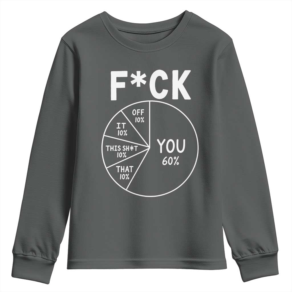 Funny Fuck Profanity Pie Chart You Off It This Shit That Youth Sweatshirt Sarcastic Anti Social Office Humor