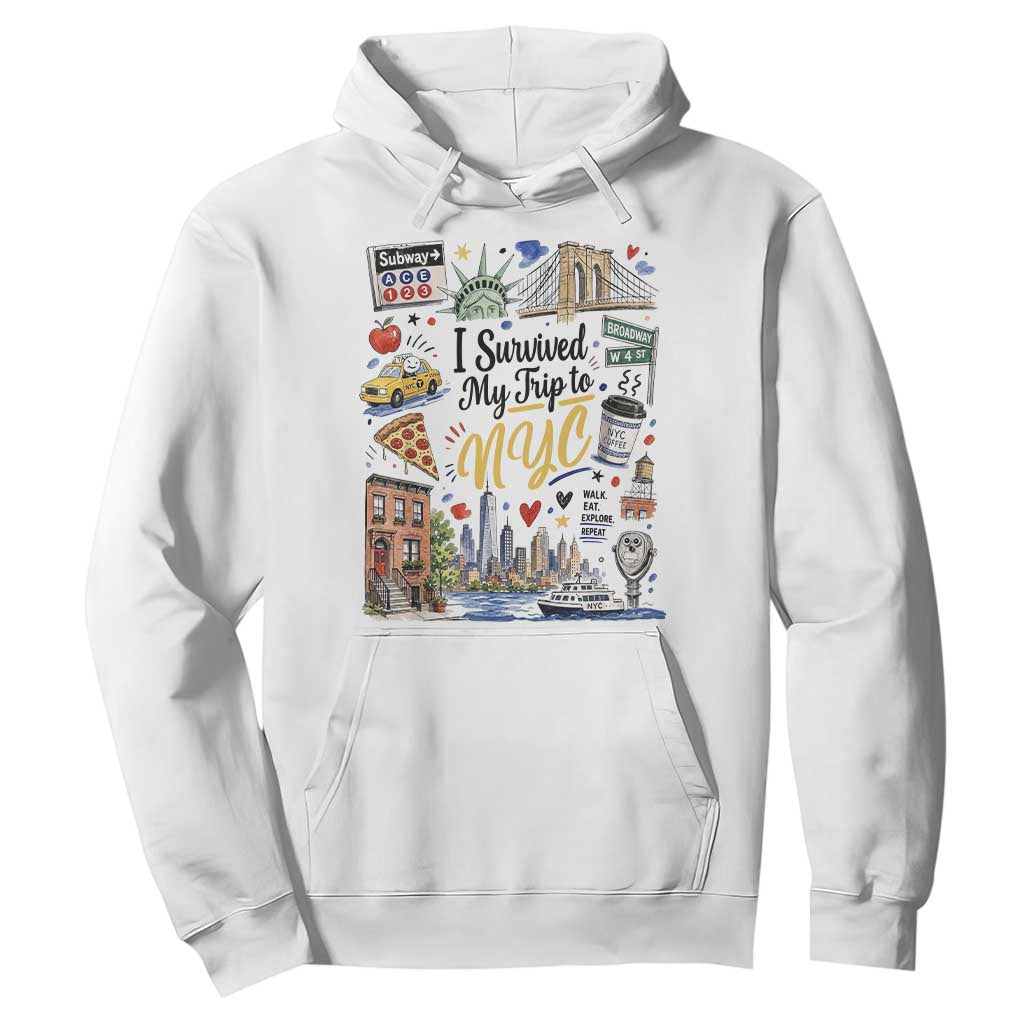I Survived My Trip To NYC Iconic Symbols Graphic Hoodie Funny New York City Travel Humor Vacation Souvernir TS02 White Print Your Wear