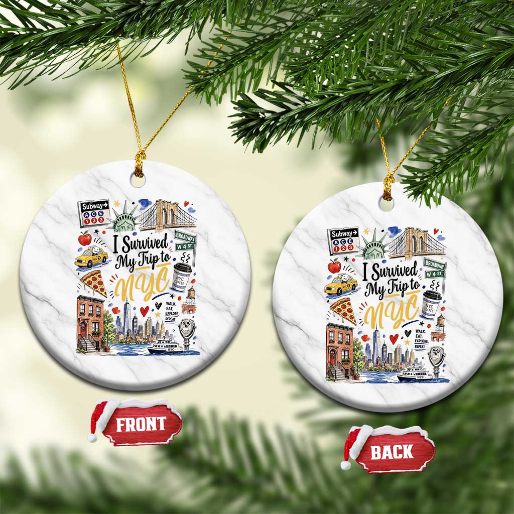 I Survived My Trip To NYC Iconic Symbols Graphic Ceramic Ornament Funny New York City Travel Humor Vacation Souvernir