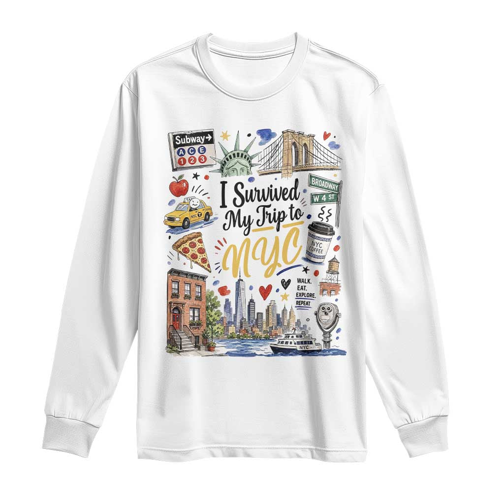 I Survived My Trip To NYC Iconic Symbols Graphic Long Sleeve Shirt Funny New York City Travel Humor Vacation Souvernir TS02 White Print Your Wear