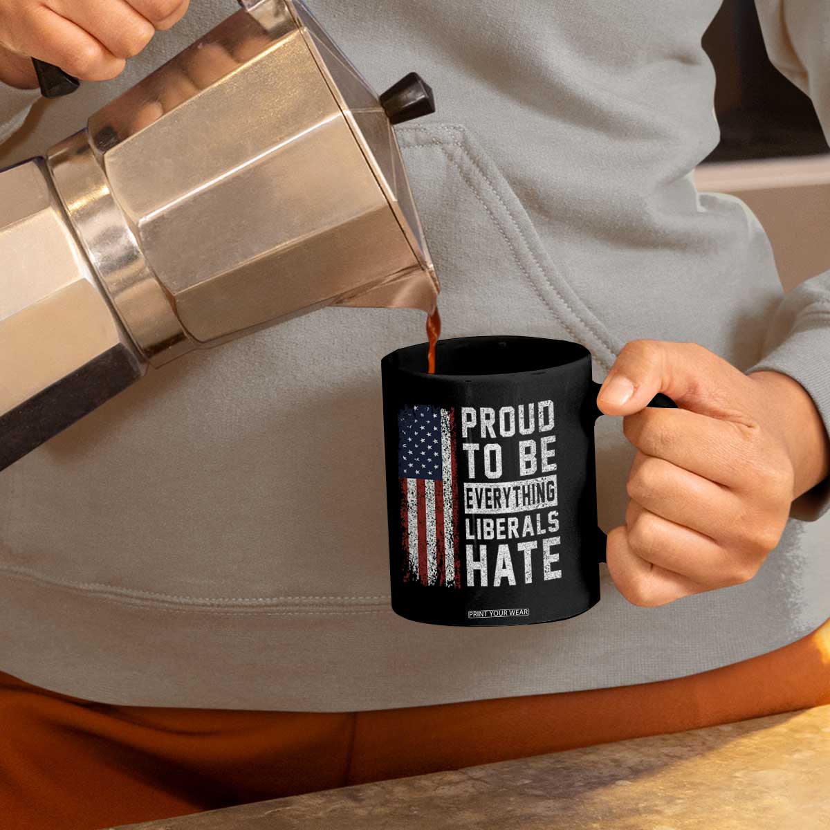 Proud To Be Everything Liberals Hate Satire Coffee Mug Distressed American Flag Patriotic Sarcasm Graphic