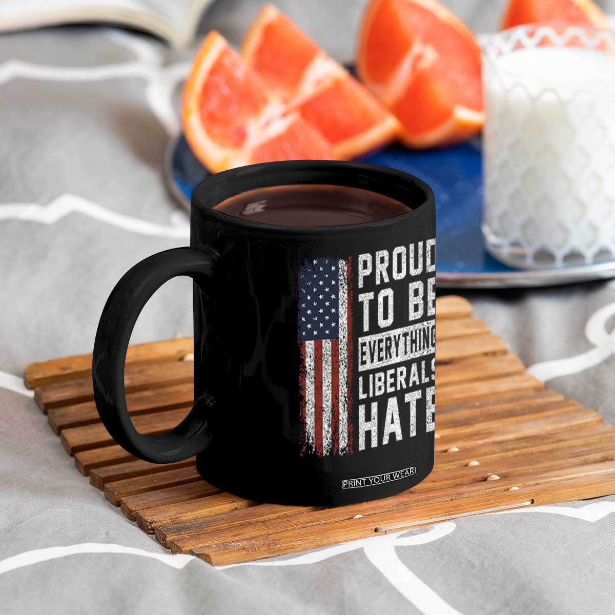 Proud To Be Everything Liberals Hate Satire Coffee Mug Distressed American Flag Patriotic Sarcasm Graphic