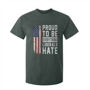 Proud To Be Everything Liberals Hate Satire T Shirt For Kid Distressed American Flag Patriotic Sarcasm Graphic
