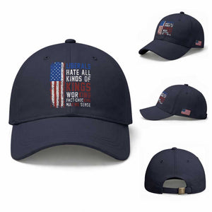 Liberals Hate All Kinds Of Kings American Flag Baseball Cap Working Fact Checking Making Sense Patriotic Sarcasm