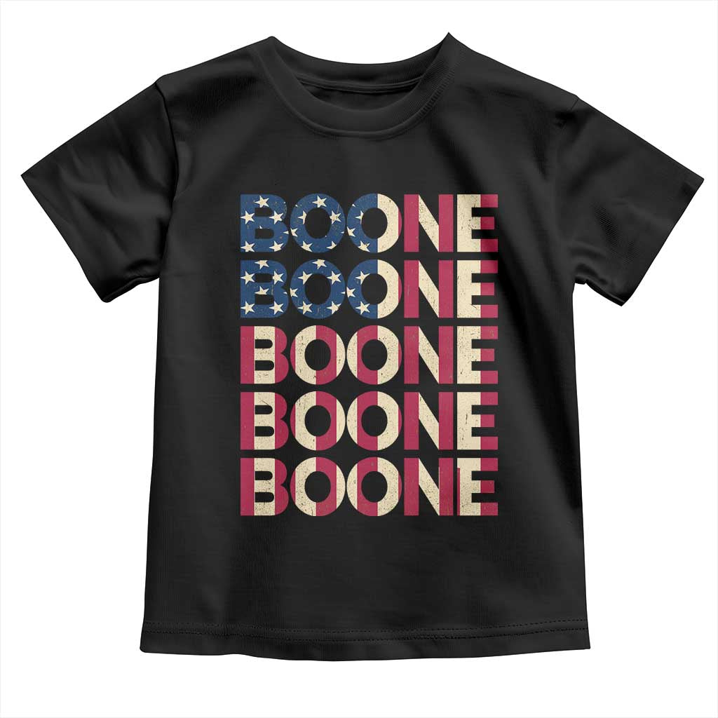 Boone Name Lover American Flag USA Stars Stripes Toddler T Shirt TS02 Black Print Your Wear
