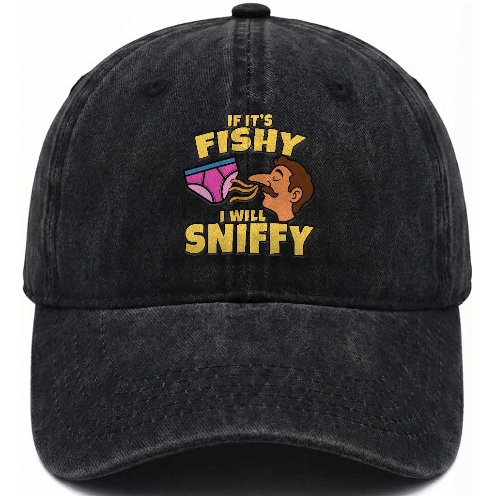 Funny Adult Humor Underwear Sniff Graphic Washed Cotton Baseball Cap If It is Fishy I Will Sniffy Innuendo Absurdist Meme TS02 Print Your Wear