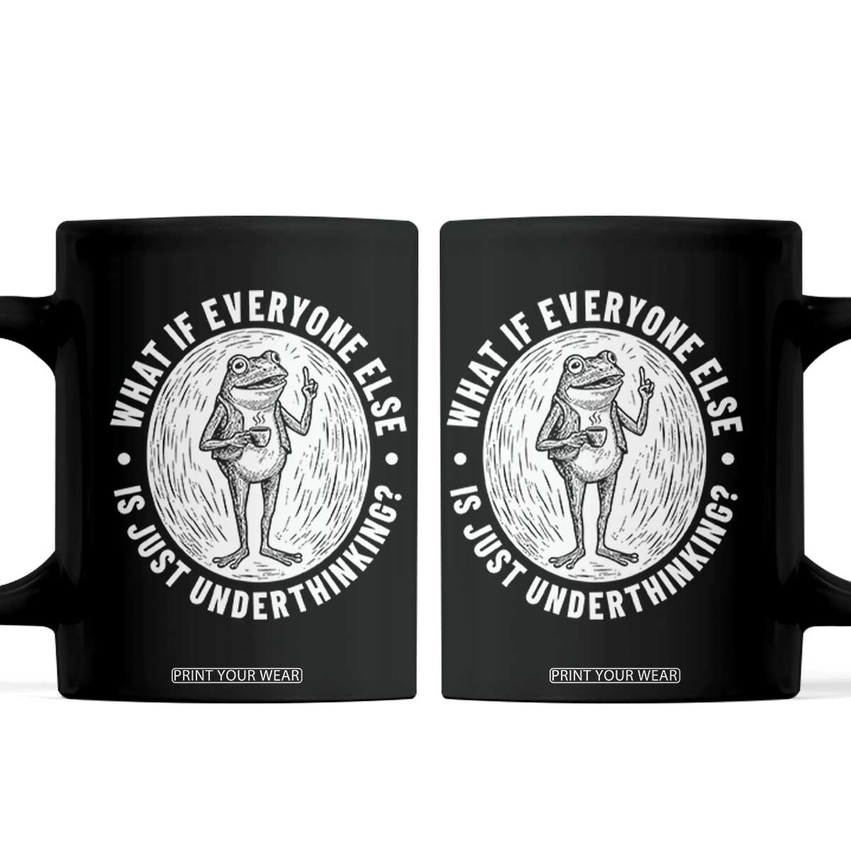 Funny Vintage Relaxed Frog Drinking Coffee Meme Coffee Mug Wish I Lacked Critical Thinking Skills You All Seem So Happy TS02 Black Print Your Wear