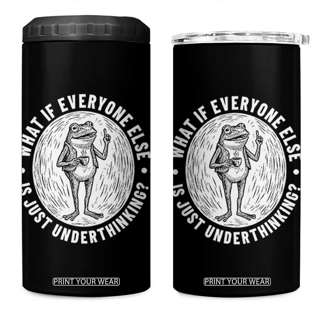 Funny Vintage Relaxed Frog Drinking Coffee Meme 4 in 1 Can Cooler Tumbler Wish I Lacked Critical Thinking Skills You All Seem So Happy TS02 One Size: 16 oz Black Print Your Wear