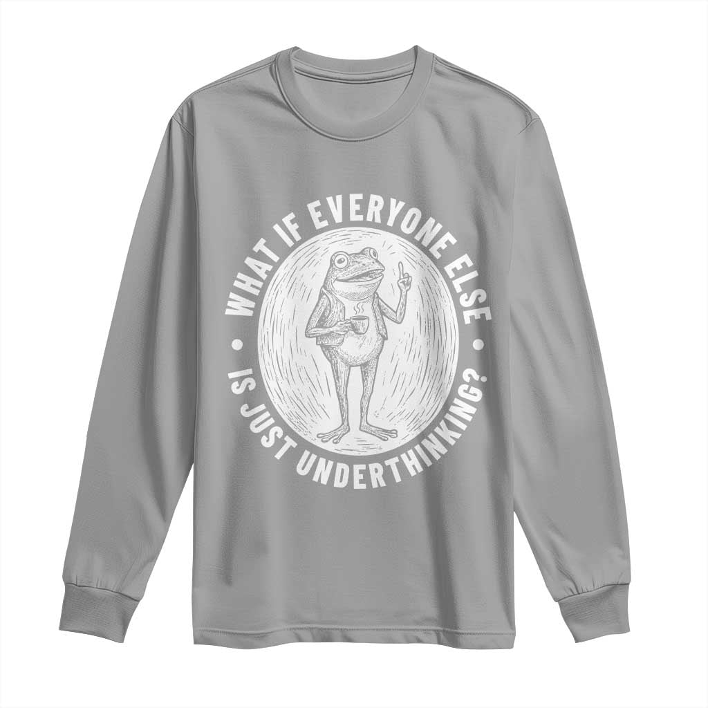 Funny Vintage Relaxed Frog Drinking Coffee Meme Long Sleeve Shirt Wish I Lacked Critical Thinking Skills You All Seem So Happy