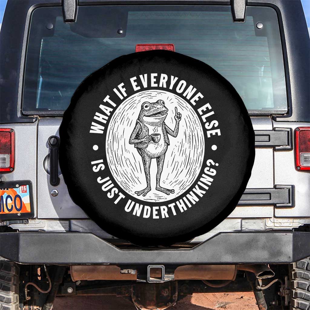Funny Vintage Relaxed Frog Drinking Coffee Meme Spare Tire Cover Wish I Lacked Critical Thinking Skills You All Seem So Happy TS02 No hole Black Print Your Wear