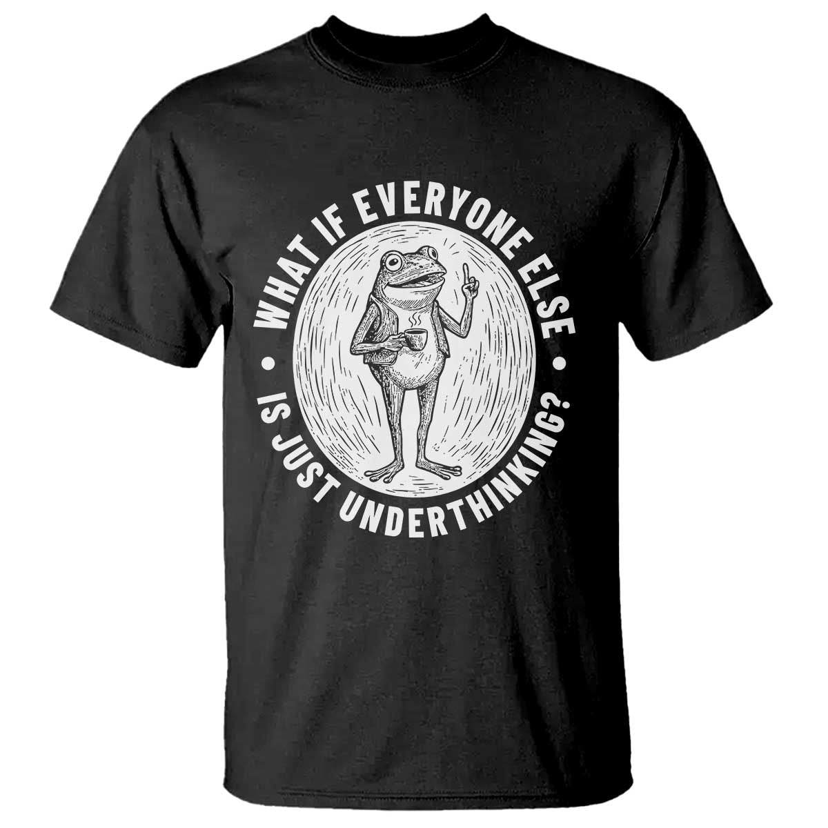 Funny Vintage Relaxed Frog Drinking Coffee Meme T Shirt Wish I Lacked Critical Thinking Skills You All Seem So Happy TS02 Black Print Your Wear