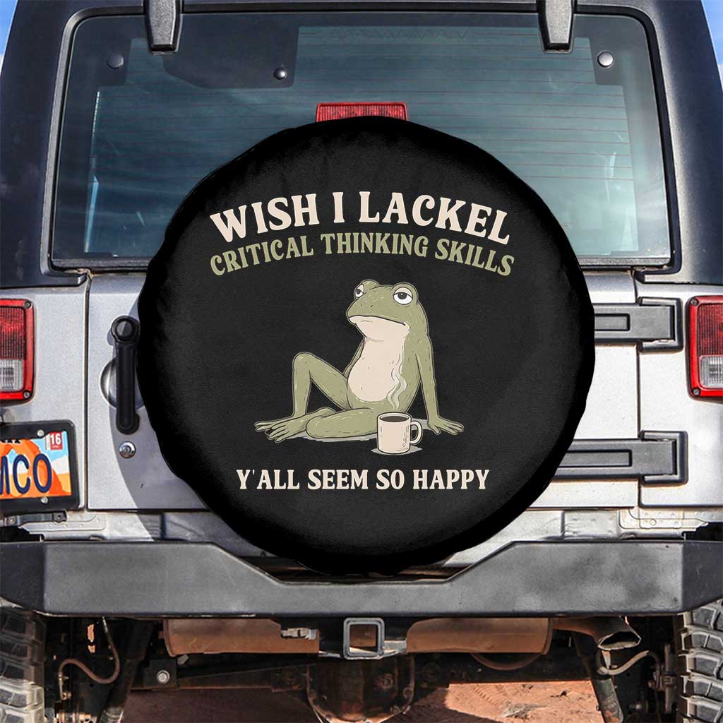 Funny Overthinking Frog Drinking Coffee Meme Spare Tire Cover What If Everyone Else Is Just Underthinking TS02 No hole Black Print Your Wear