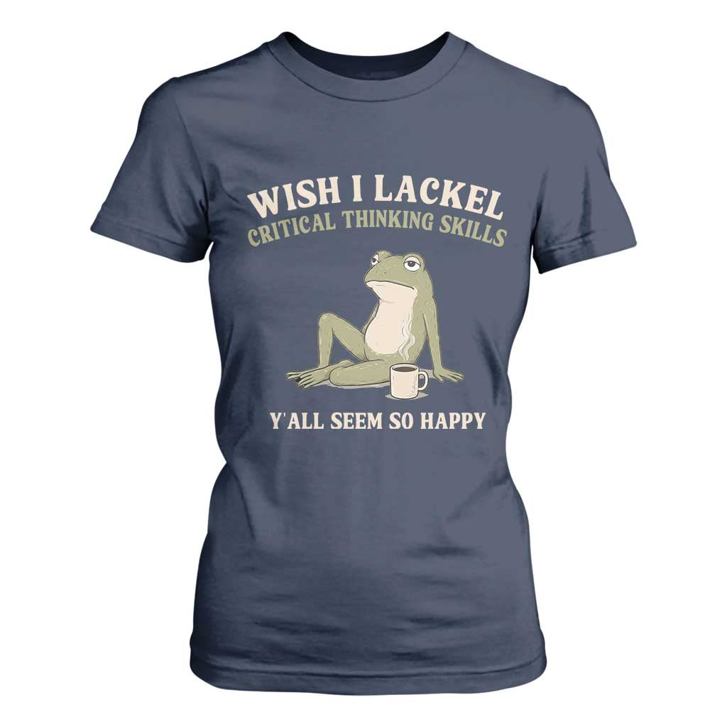 Funny Overthinking Frog Drinking Coffee Meme T Shirt For Women What If Everyone Else Is Just Underthinking