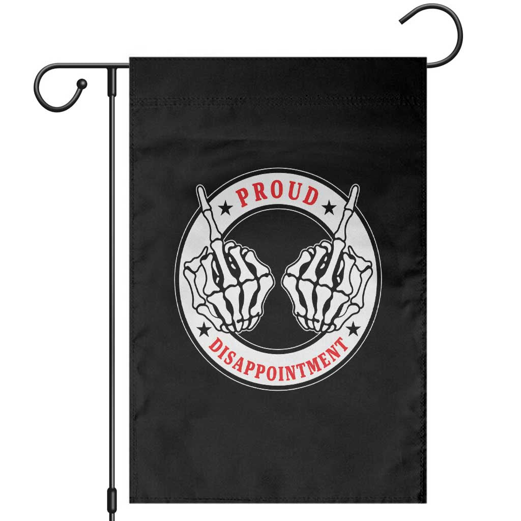 Proud Disappointment Skeleton Middle Finger Garden Flag Edgy Sarcastic Rebel Attitude Family Black Sheep Humor TS02 Black Print Your Wear