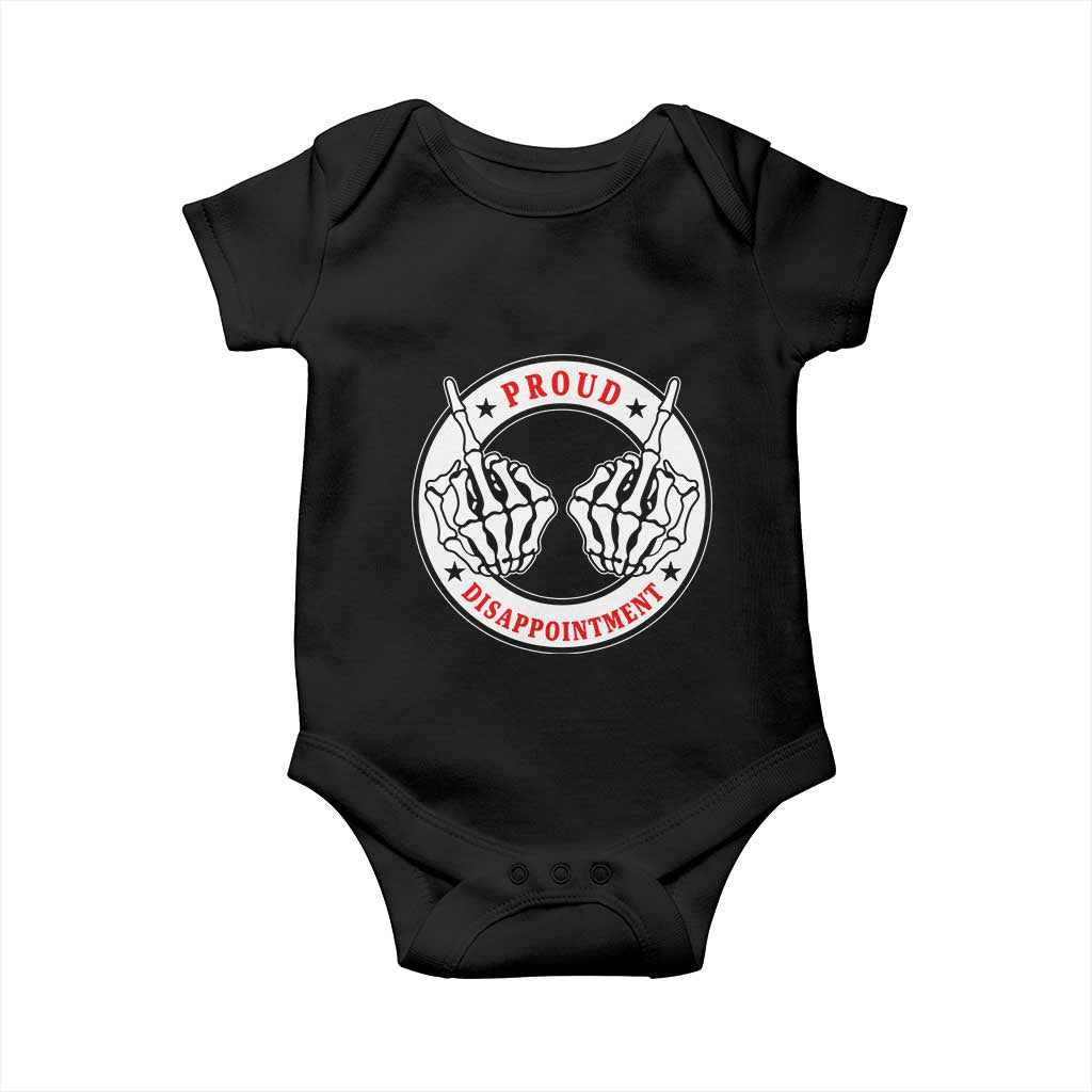 Proud Disappointment Skeleton Middle Finger Baby Onesie Edgy Sarcastic Rebel Attitude Family Black Sheep Humor TS02 Black Print Your Wear
