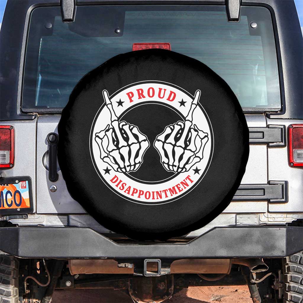 Proud Disappointment Skeleton Middle Finger Spare Tire Cover Edgy Sarcastic Rebel Attitude Family Black Sheep Humor TS02 No hole Black Print Your Wear