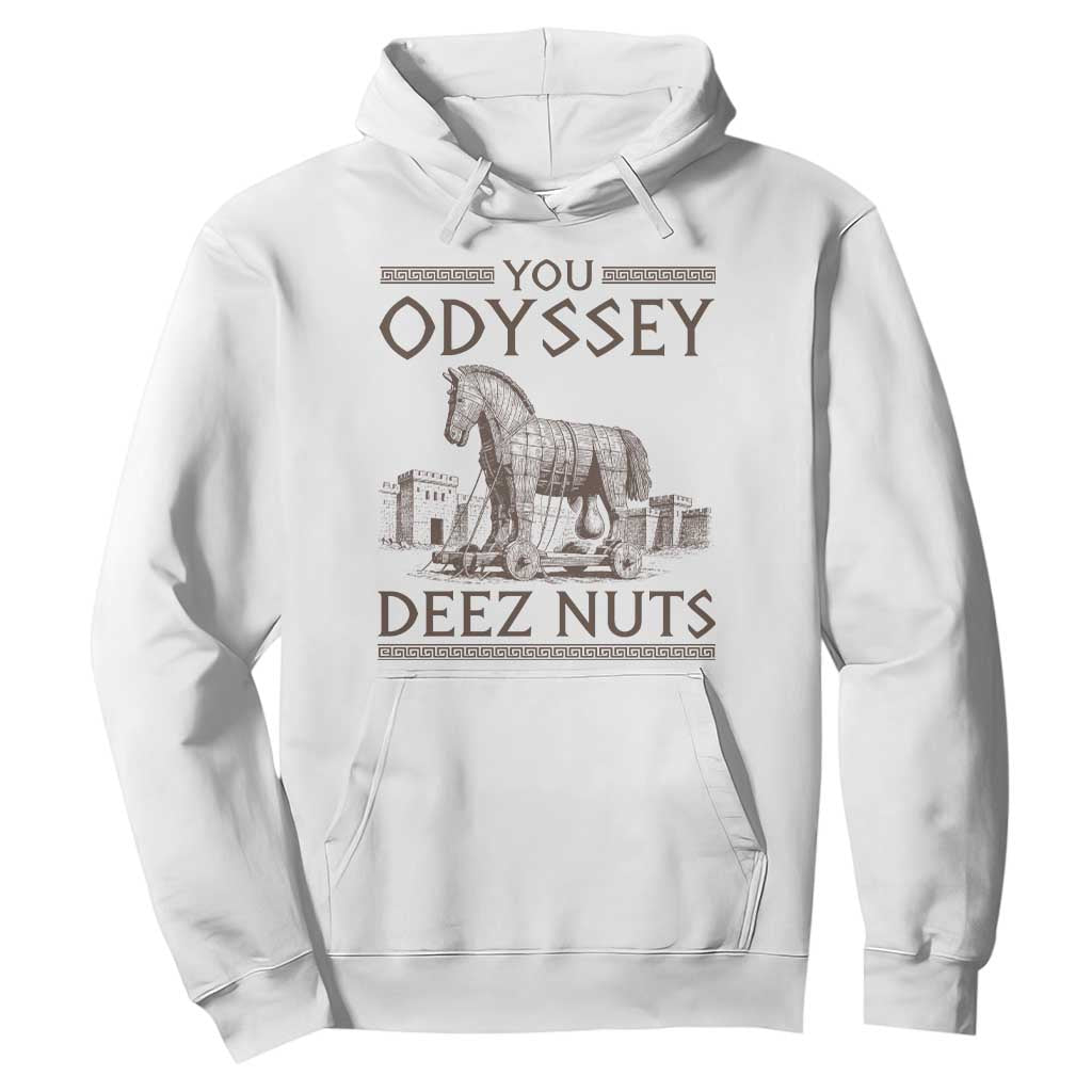 Funny Trojan Horse You Odyssey Deez Nuts Hoodie Offensive Adult Humor Greek Mythology Humor