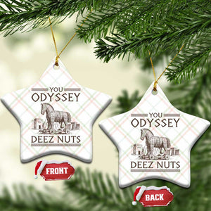 Funny Trojan Horse You Odyssey Deez Nuts Ceramic Ornament Offensive Adult Humor Greek Mythology Humor