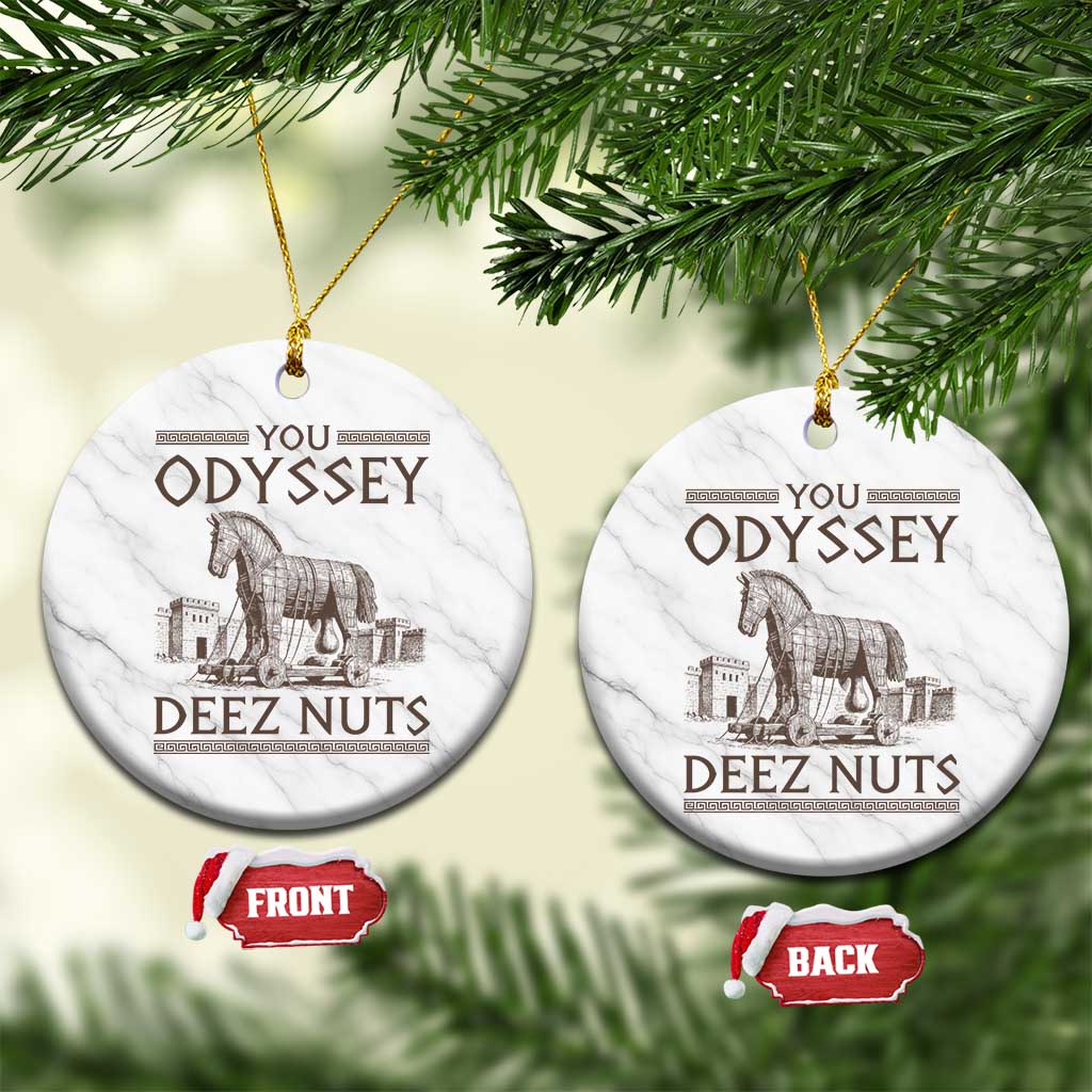 Funny Trojan Horse You Odyssey Deez Nuts Ceramic Ornament Offensive Adult Humor Greek Mythology Humor