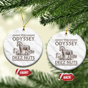 Funny Trojan Horse You Odyssey Deez Nuts Ceramic Ornament Offensive Adult Humor Greek Mythology Humor