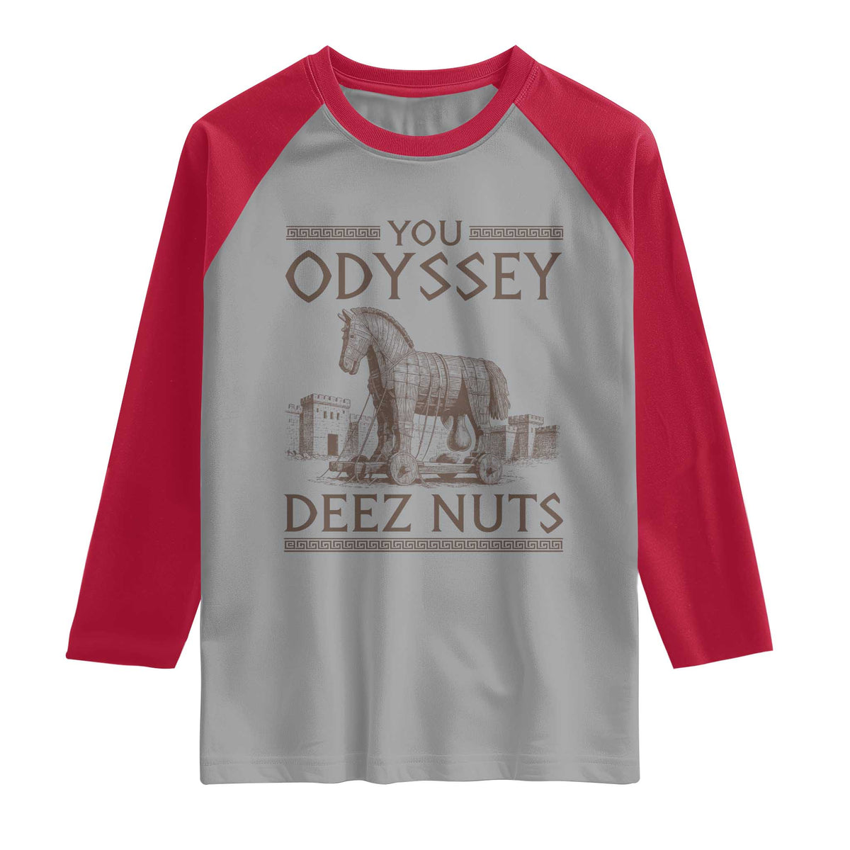 Funny Trojan Horse You Odyssey Deez Nuts Raglan Shirt Offensive Adult Humor Greek Mythology Humor