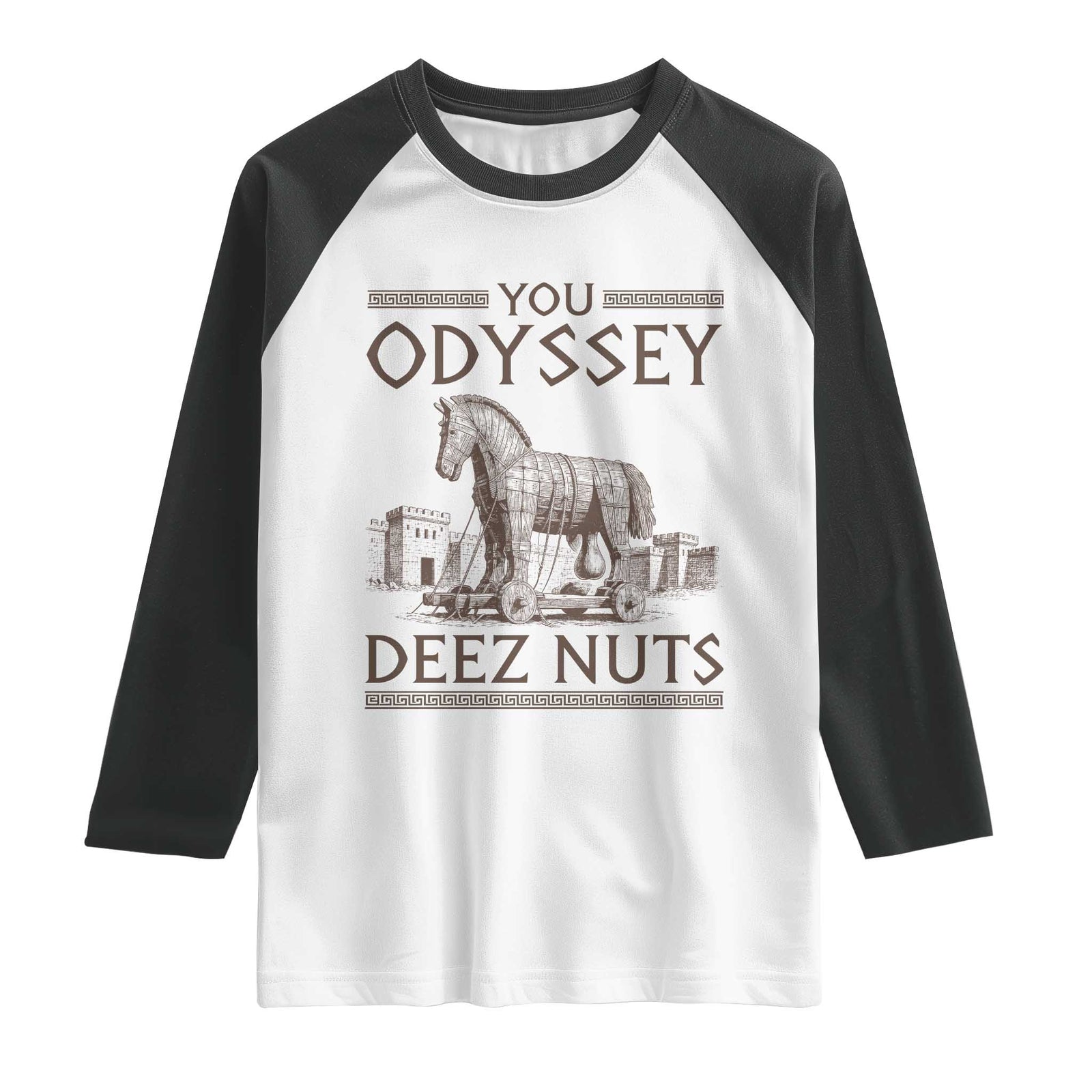Funny Trojan Horse You Odyssey Deez Nuts Raglan Shirt Offensive Adult Humor Greek Mythology Humor TS02 White Black Print Your Wear