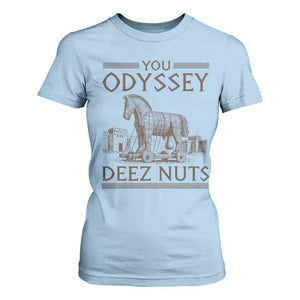Funny Trojan Horse You Odyssey Deez Nuts T Shirt For Women Offensive Adult Humor Greek Mythology Humor